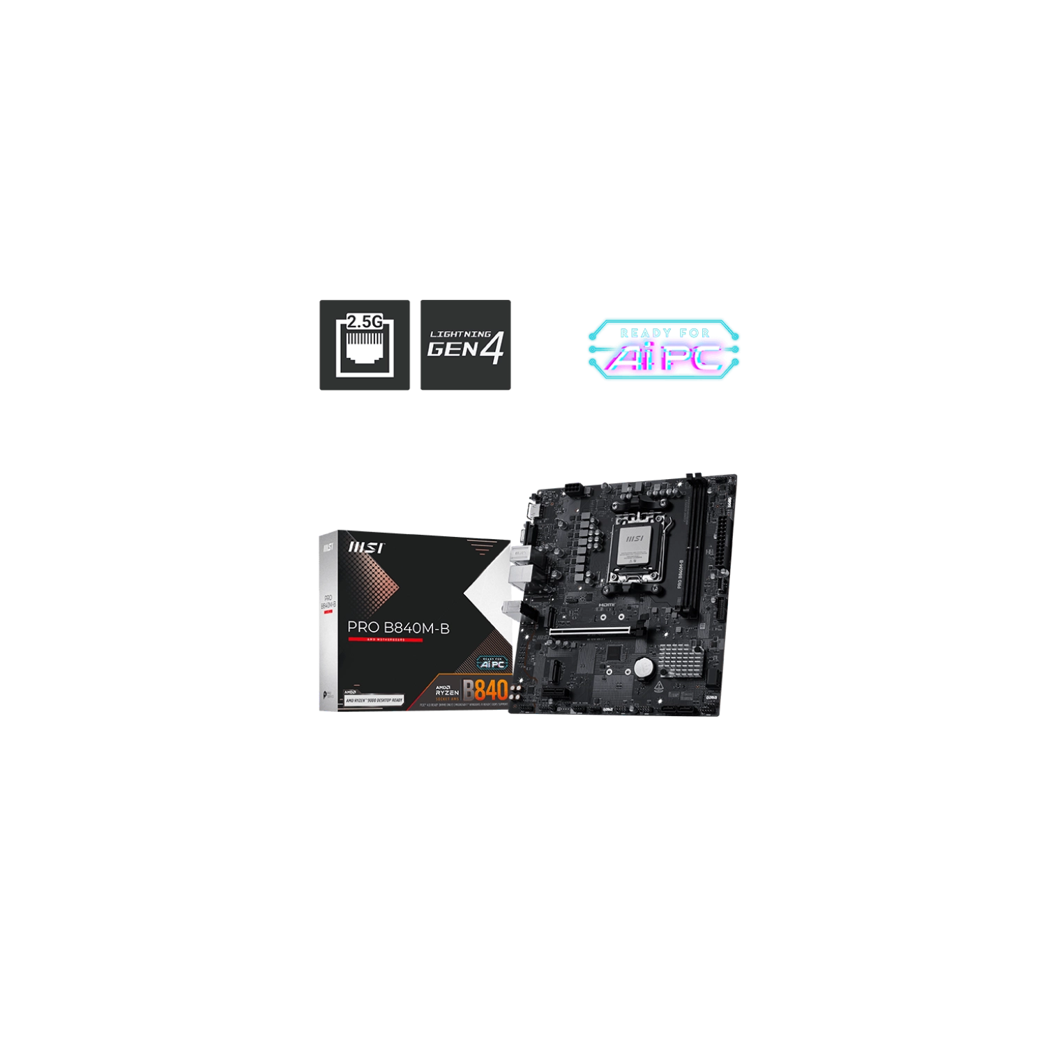 MSI AM5 PRO B840M-B MOTHERBOARD
